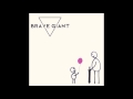 Brave Giant - Four (Official Audio)