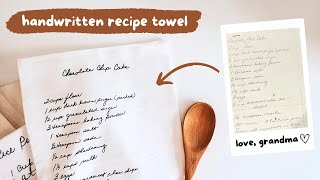 HANDWRITTEN RECIPE CRICUT PROJECT | DIY Kitchen Tea Towel with Cricut (2 WAYS!!) DTF Transfer + HTV