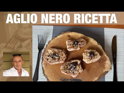 Aglio nero come si usa e ricetta