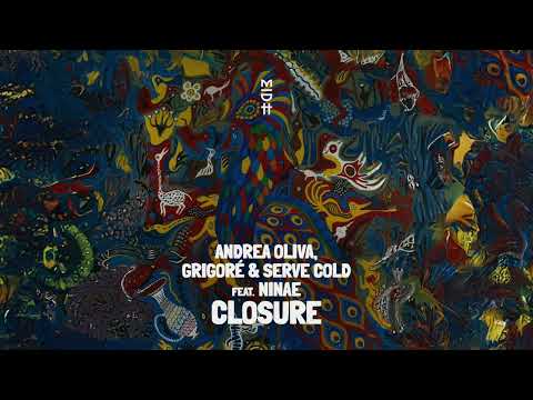 Andrea Oliva & Grigoré & Serve Cold Feat. Ninae - Closure (MIDH 104)