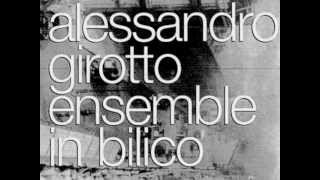ENSEMBLE IN BILICO - Tango de ausencia - Alessandro Girotto