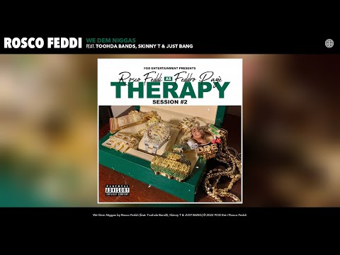 Rosco Feddi - We Dem Niggas (Official Audio) (feat. Toohda Band$, Skinny T & JUST BANG)