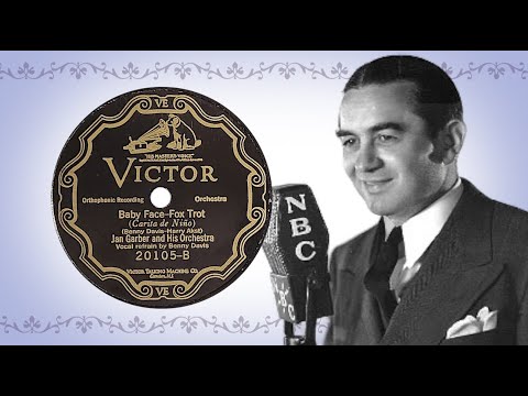 “Baby Face” by Jan Garber and His Orchestra 1926