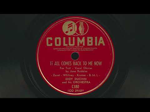 EDDY DUCHIN It All Comes Back To Me Now (1941) June Robbins vocals - 78 RPM Record