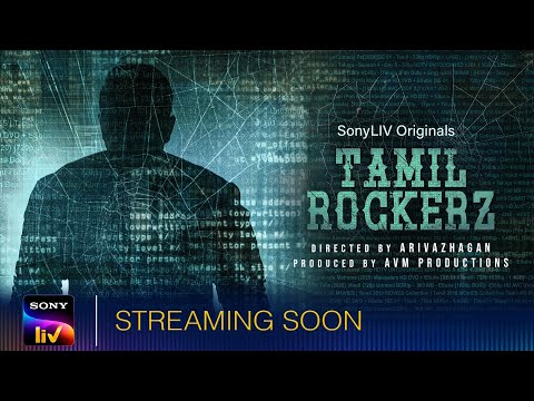 Tamilrockerz | Official Teaser | Tamil | SonyLIV Originals | Streaming Soon