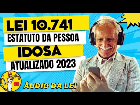 CRIMES do Estatuto da Pessoa Idosa EM ÁDUIO - Lei 10.741