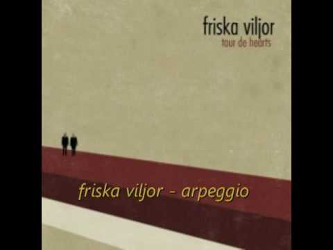 Friska Viljor - Arpeggio