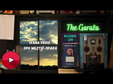 The Garaža #1 - Ivana Perić, OPG Miletić - Spara