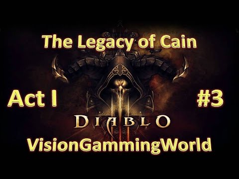 Diablo III - #3 🎮 - Act I: The Legacy of Cain (by V.G.W.)