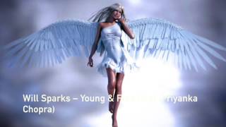 Will Sparks – Young & Free (feat. Priyanka Chopra)