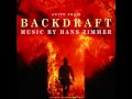 Backdraft: Burn It All (Hans Zimmer)