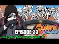 யாரு இவ இங்க என்ன பண்றா Naruto Shippuden Episode 33 In Tamil
