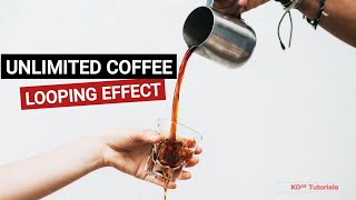 Unlimited Coffee Trick. Looping Effect. Tutorial video to be uploaded