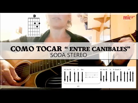 COMO TOCAR " ENTRE CANÍBALES" - SODA STEREO