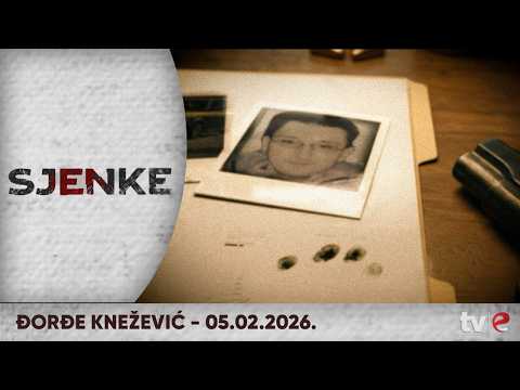 Emisija: Sjenke - Đorđe Knežević - 05.02.2026.