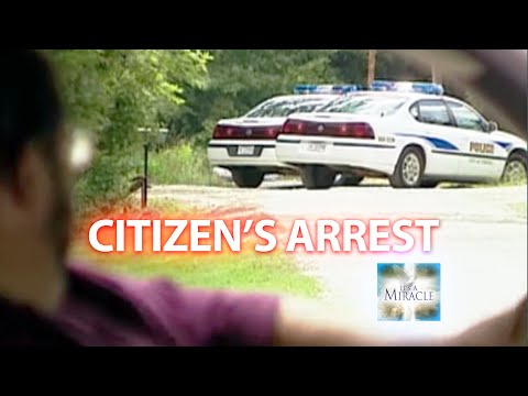 Citizen's Arrest - It's a Miracle