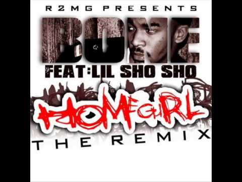 Bone - HOMEGURL REMIX ft. Lil Sho sho