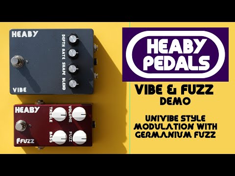 Heaby Pedals - Vibe & Ffuzz Demo (Univibe & Fuzzface)