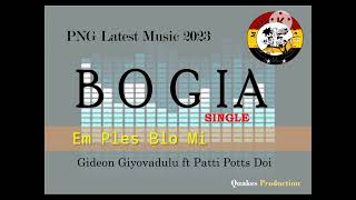 Bogia Em Ples Blong Mi - PNG Latest Music 2023 - Patti Potts Doi ft Gideon Giyovadulu 