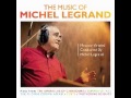 Michel Legrand - Once Upon A Summertime (La ...