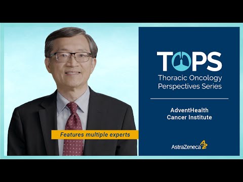 TOPS: How best practices at AdventHealth lead to optimal patient care in Stage IV NSCLC
