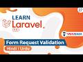 Laravel Form Request Validation Tutorial In Hindi Urdu