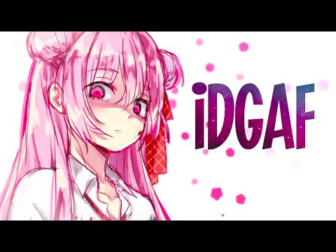 Nightcore - Besomorph & Silent Child - IDGAF (Lyrics)