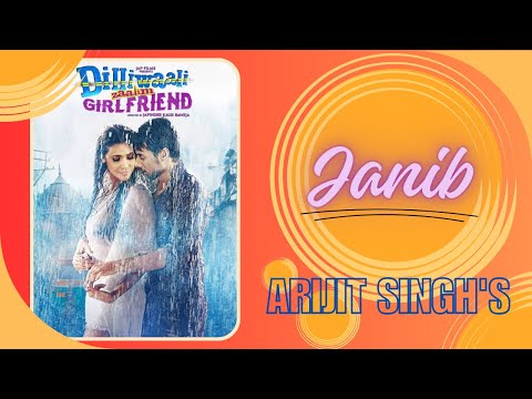 Dilliwali Zaalim Girlfriend - Janib - Misc Soundtrack