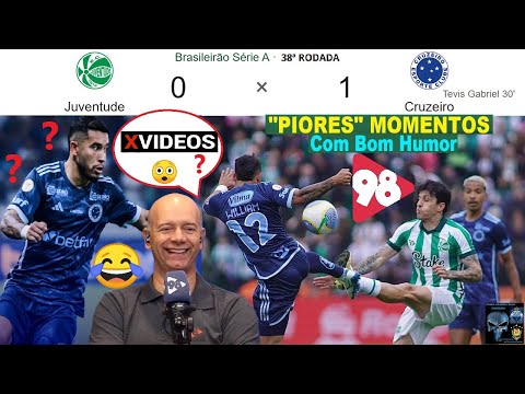 JUVENTUDE 0 X 1 CRUZEIRO & Bom Humor 98FM⚽ 🤪😂😂 Melhores Momentos BRASILEIRÃO 2024 38ª Rodada