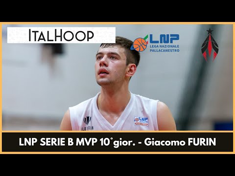 Giacomo Furin - LNP Serie B MVP 10° giornata