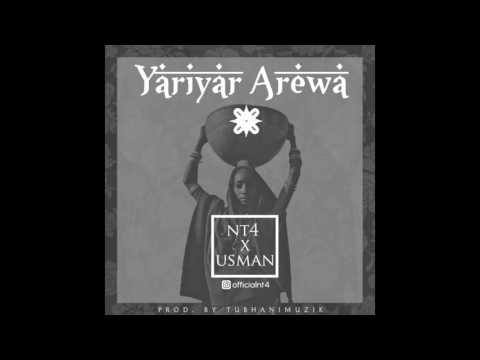NT4 x Usman - Yariyar Arewa [Official Audio] New 2017