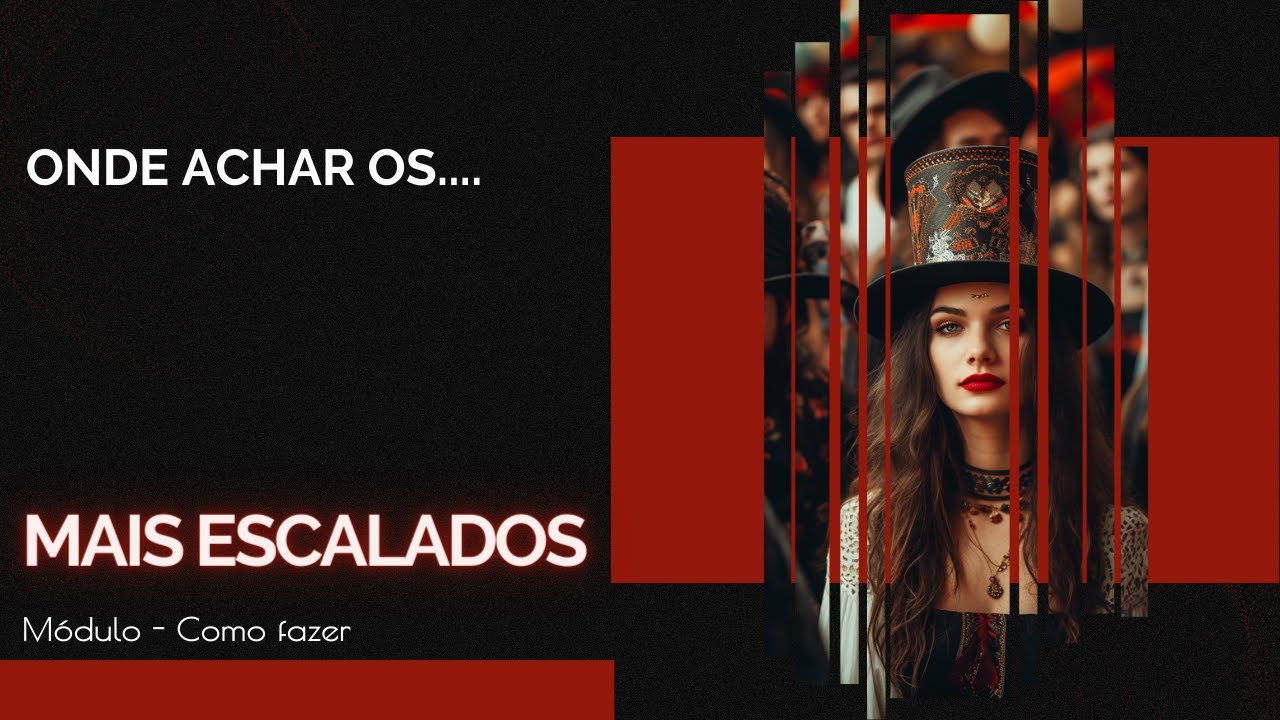Os Mais Escalados