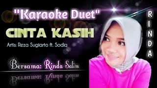 Download lagu Cinta Kasih (Sodiq ft. Reza.S) Karaoke tanpa vocal cowok mp3 Download lagu Cinta Kasih (Sodiq ft. Reza.S) Karaoke tanpa vocal cowok mp3