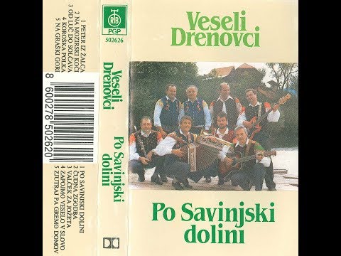 Veseli Drenovci - Po Savinjski dolini (1990)