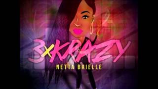 Netta Brielle - 3xKrazy (Instrumental) (Produced by Traxamillion & P-Lo)