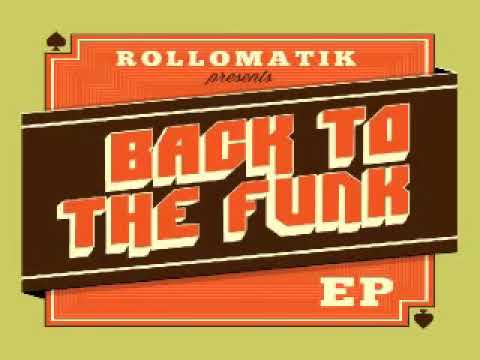 Rollomatik   Come Baby