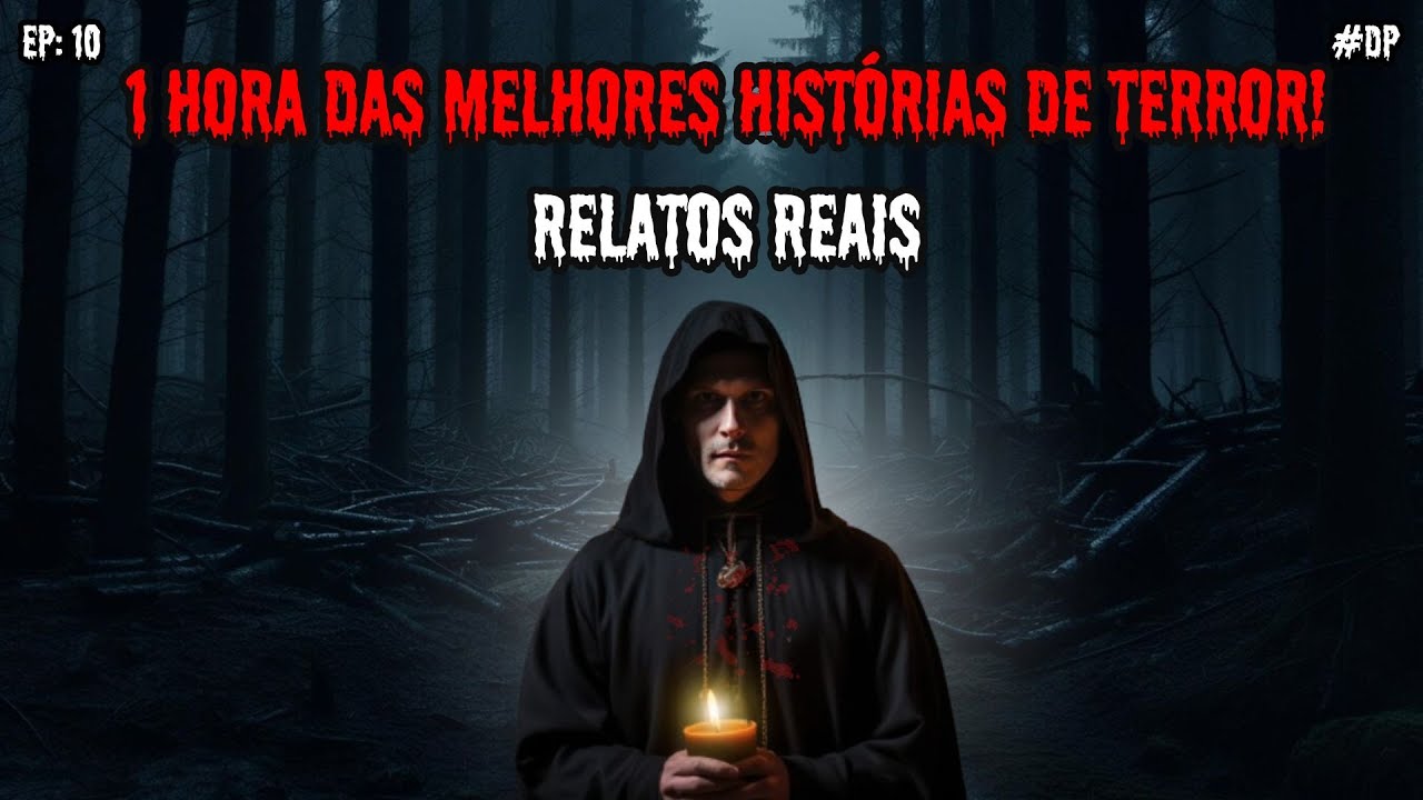 1 HORA DAS MELHORES HISTÓRIAS DE TERROR! - RELATOS REAIS | EP.10 #dp