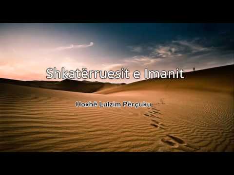 Shkatërruesit e Imanit- Hoxhë Lulzim Përçuku