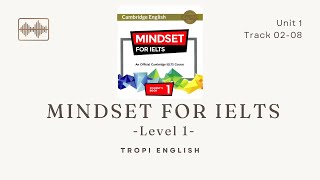 Mindset For IELTS Level 1 - Unit 1 - Track 02-08
