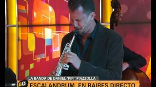 Pipi Piazzolla y Escalandrum tocan Baires Directo - Telefe Noticias