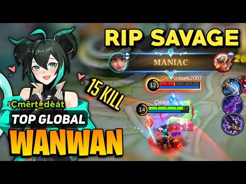 RIP SAVAGE! Wanwan Goldlane Gameplay [ Wanwan Best Build Top Global ] Çmērt_dèát - Mobile Legends