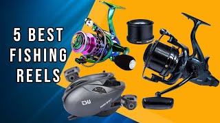 5 Best Fishing Reels for 2025