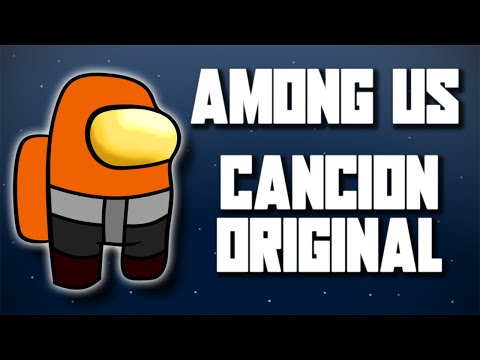 Ejsu Multimedia "Traidor entre nosotros" - Among Us CANCION ORIGINAL