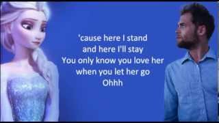 Let It Go/Let Her Go mash-up by Sam Tsui - LYRICS