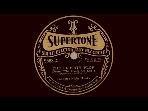 1929 Paulson’s Night Hawks - The Flippity Flop (Elmer Grosso, Vocal)