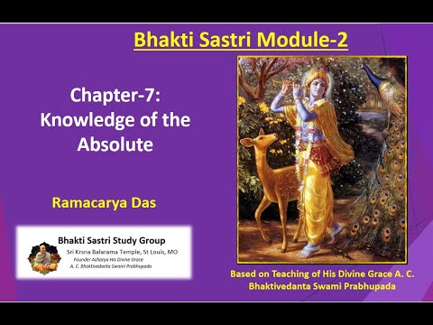 Chapter 7: Bhagvad Gita As It Is Summary for Bhakti Sastri