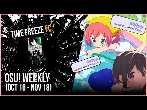 First 900pp Play!!, Rafis Time Freeze FC, filsdelama HDDTHR 800pp & more! - osu! Weekly #25-26
