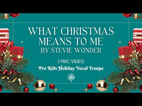 What Christmas Means To Me by Stevie Wonder - Lyric Video
