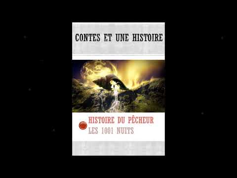 Histoire Du Pêcheur - Les 1001 Nuits ‖ LIVRE AUDIO | Contes et Une Histoire