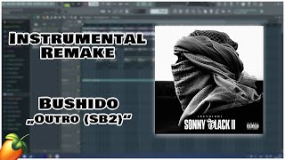 Instrumental Remake | Bushido - Outro (Sonny Black II)